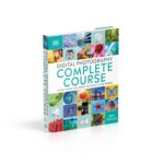 Digital Photography Complete Course: Learn Everything You Need to Know in 20 Weeks (DK Complete Courses) - Image 8