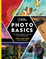 National Geographic Photo Basics: The Ultimate Beginner's Guide to Great Photography - Image 2